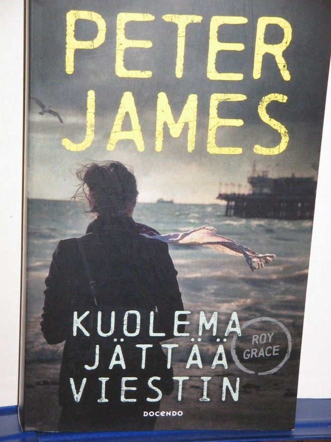Peter James : KUOLEMA JÄTTÄÄ VIESTIN