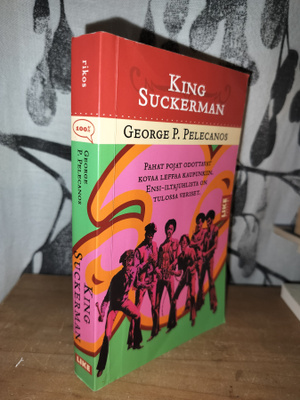 King Suckerman - George P. Pelecanos 2.p.2006