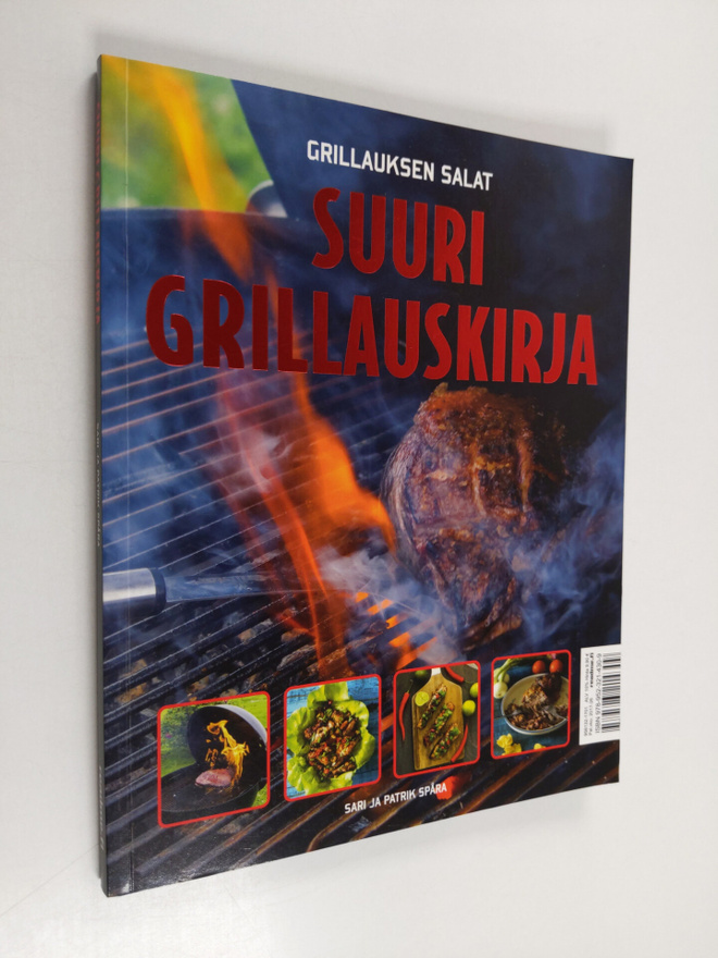 Sari Spåra : Suuri grillauskirja : grillauksen salat