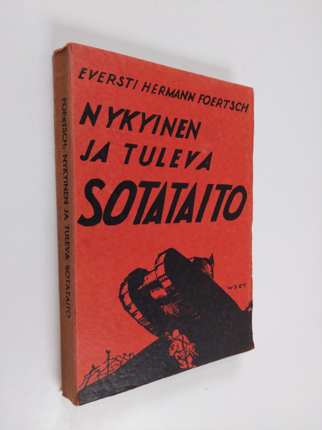Hermann Foertsch : Nykyinen ja tuleva sotataito