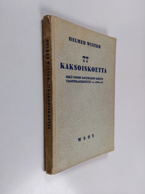 77 kaksoiskoetta sekä toisen kotimaisen kielen ylioppilas...