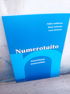 Laakkonen : Numerotaito - Ammatillinen matematiikka ( SIS PK
