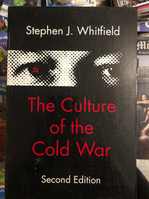 Whitfield: The Culture Of The Cold War. 1996.