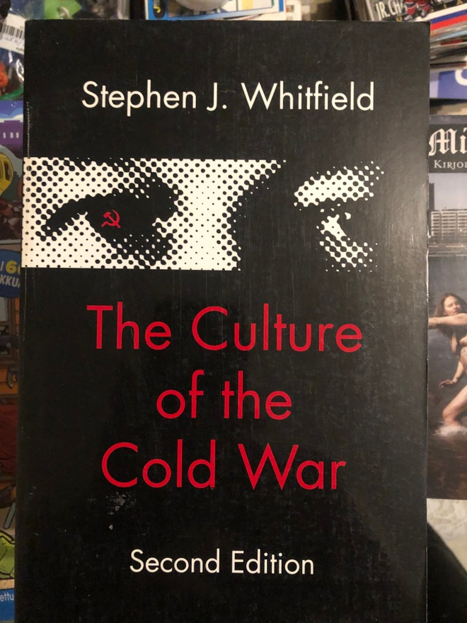 Whitfield: The Culture Of The Cold War. 1996.