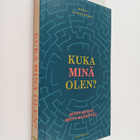 Marja Saarenheimo : Kuka minä olen - pikkukuva 1