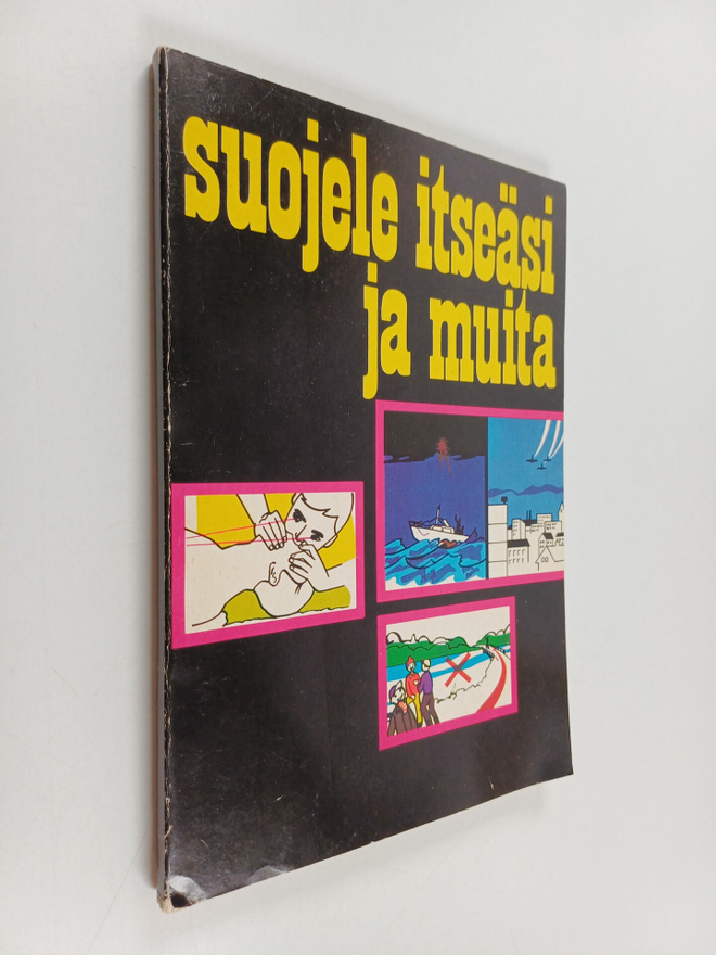 Veli (toim.kunta) Nurmi : Suojele itseäsi ja muita : opet...