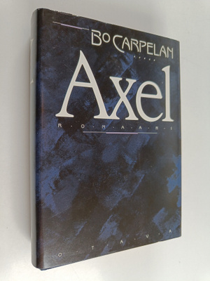 Bo Carpelan : Axel