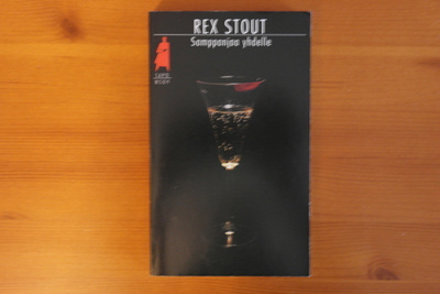 Rex Stout:Samppanjaa yhdelle.3.p.1997.Nid.Sapo 64.Hyvä!