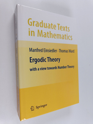 Manfred Einsiedler : Ergodic theory : with a view towards...