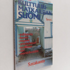 Kai Linnilä : Kulttuurimatkailijan Suomi : Satakunta - pikkukuva 1