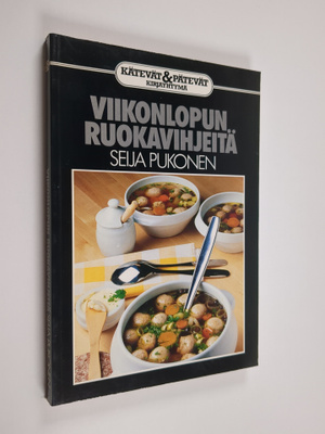 Seija Pukonen : Viikonlopun ruokavihjeitä