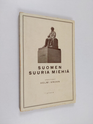 Helmi Krohn : Suomen suuria miehiä : lukukirja kouluja va...