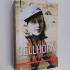 Caroline Moorehead : Gellhorn - A Twentieth-Century Life - pikkukuva 1