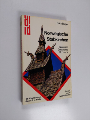 Erich Burger : Norwegische Stabkirchen