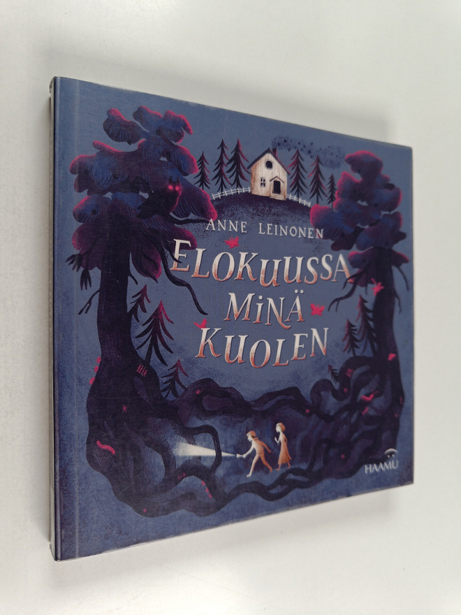 Anne Leinonen : Elokuussa minä kuolen