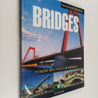 Ian Penberthy : Bridges : 75 most spectacular bridges - pikkukuva 1
