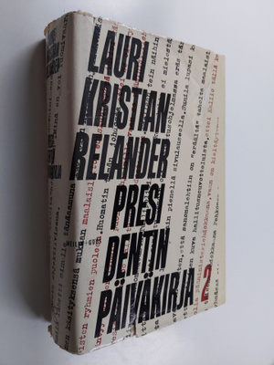 Lauri Kristian Relander : Presidentin päiväkirja 2