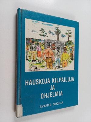 Svante Nikula : Hauskoja kilpailuja ja ohjelmia