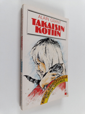 Patricia St. John ym. : Takaisin kotiin ; Ystäväni Friska