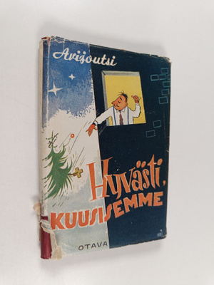 Arijoutsi : Hyvästi, kuusisemme