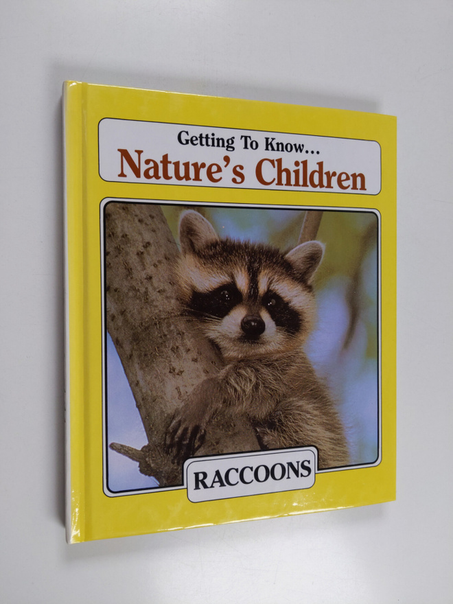 Elin Kelsey ym. : Getting to Know Nature's Children Racco...