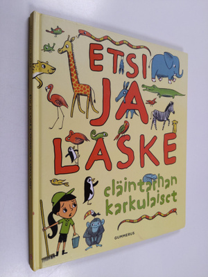 Steve Smallman : Etsi ja laske eläintarhan karkulaiset