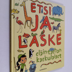 Steve Smallman : Etsi ja laske eläintarhan karkulaiset - pikkukuva 1
