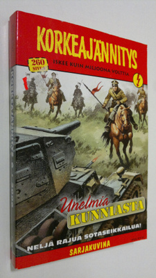Korkeajännitys 6/2006 : Unelmia kunniasta