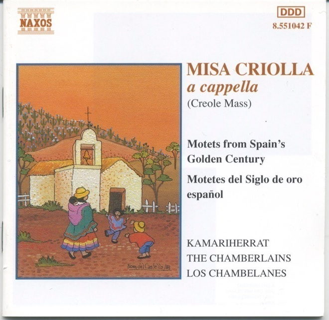 KAMARIHERRAT: Misa Criolla a cappella – Naxos CD 1997