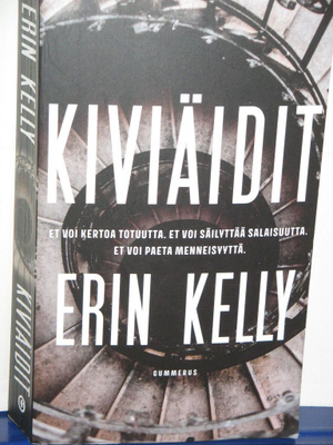 Erin Kelly : KIVIÄIDIT