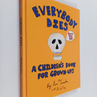 David Ury ym. : Everybody Dies - A Children's Book for Gr... - pikkukuva 1