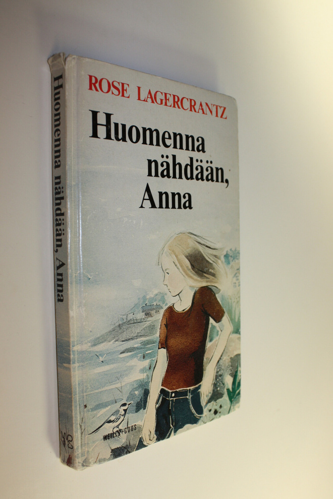 Rose Lagercrantz : Huomenna nähdään, Anna
