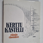 Kerttu Kastelli : Elämän ehostukset - pikkukuva 1