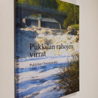 Heikki Kuva : Pukkilan rahojen virrat : Pukkilan osuuspan... - pikkukuva 1