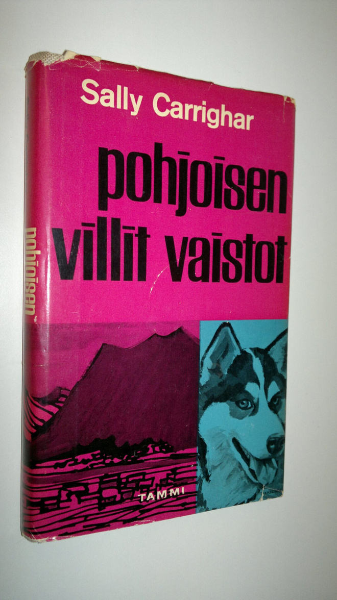 Sally Carrighar : Pohjoisen villit vaistot