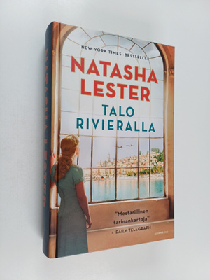 Natasha Lester : Talo Rivieralla