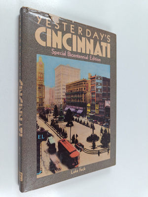 Luke Feck : Yesterday's Cincinnati