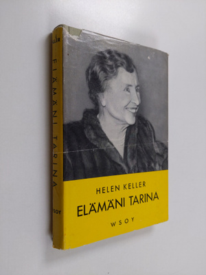 Helen Keller : Elämäni tarina