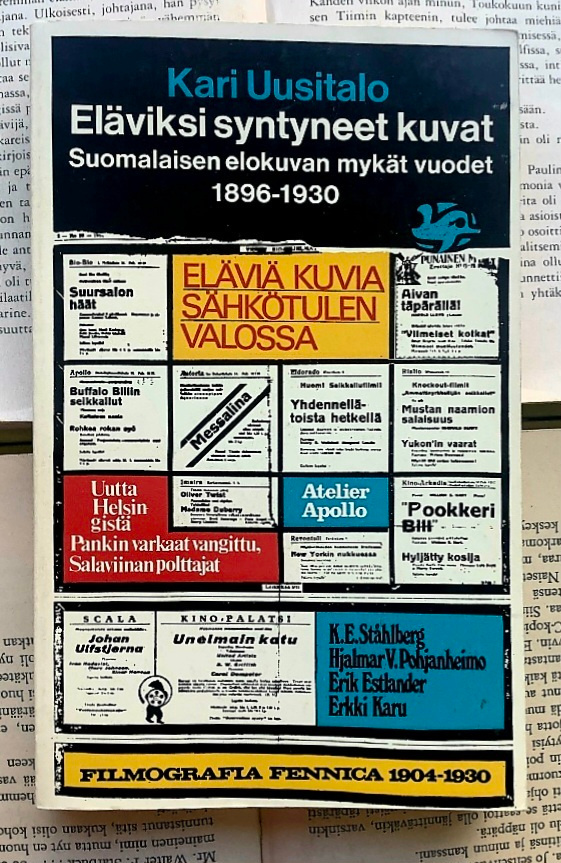 Kari Uusitalo - Eläviksi syntyneet kuvat (nid.)