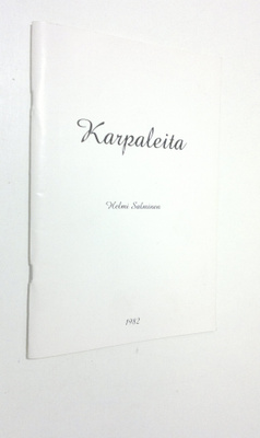 Helmi Salminen : Karpaleita (signeerattu)