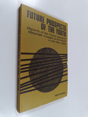 Eino Hosia : Future prospects of the youth : reports of t...