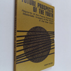 Eino Hosia : Future prospects of the youth : reports of t... - pikkukuva 1