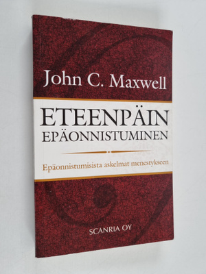 John C. Maxwell : Eteenpäin epäonnistuminen