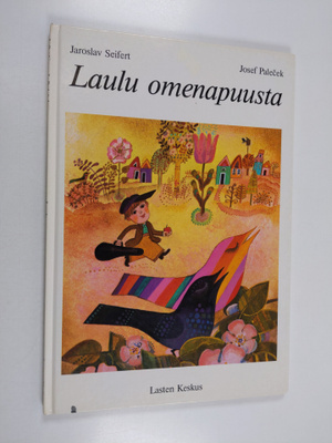 Jaroslav Seifert : Laulu omenapuusta