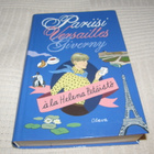 Helena Petäistö Pariisi, Versailles, Giverny - pikkukuva 1