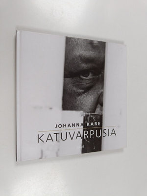 Johanna Kare : Katuvarpusia (signeerattu, tekijän omiste)