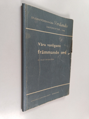 Olof Östergren : Våra vanligaste främmande ord