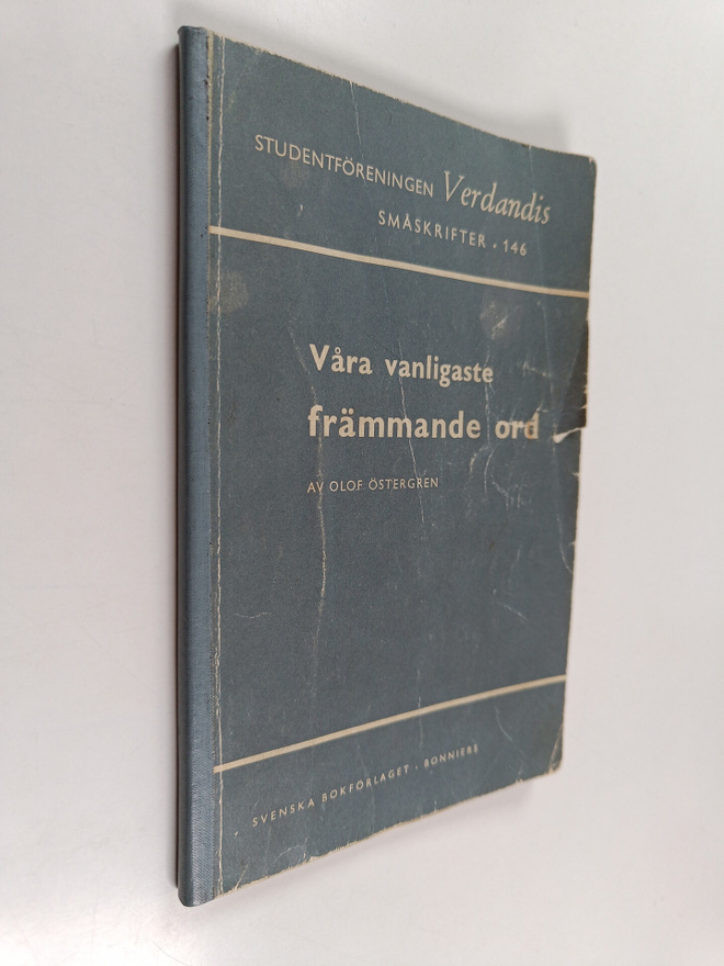 Olof Östergren : Våra vanligaste främmande ord