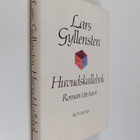 Lars Gyllensten : Huvudskallebok : roman i tre turer - pikkukuva 1