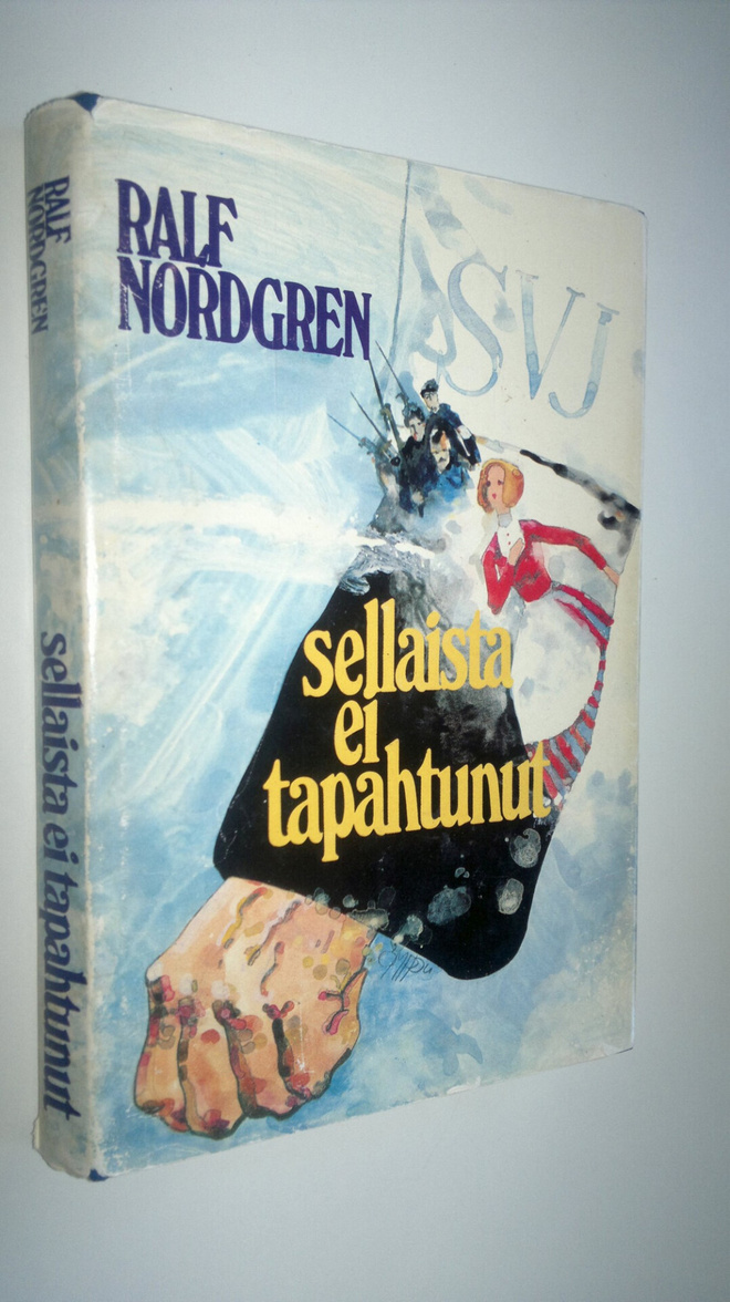 Ralf Nordgren : Sellaista ei tapahtunut